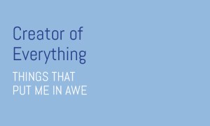 Creator of Everything